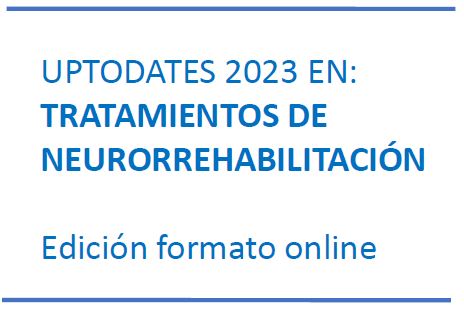 UPTODATES 2023 EN: TRATAMIENTOS DE NEURORREHABILITACIÓN